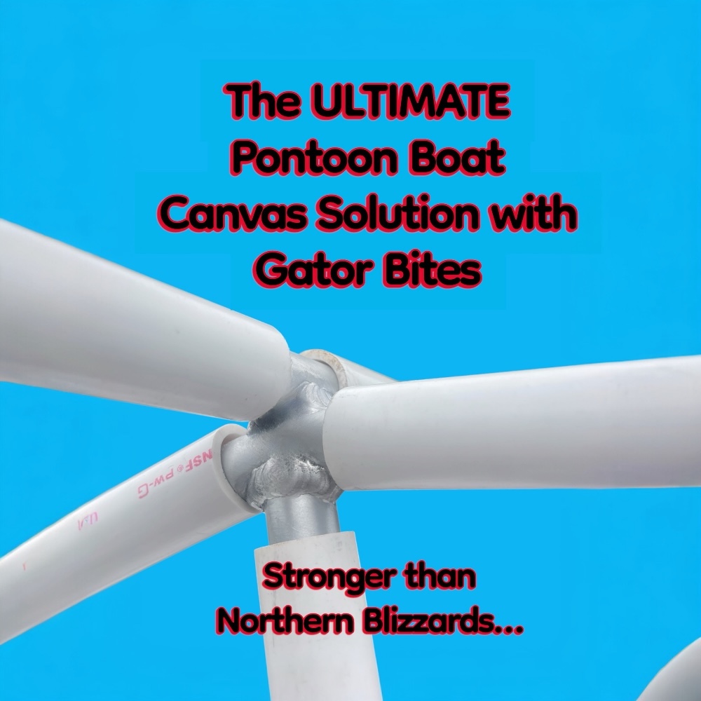12′-18’ ULTIMATE Pontoon Boat Canvas Solution with 12 Gator Bites